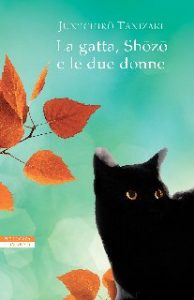 Jun’ichirō Tanizaki – La gatta, Shozo e le due donne (2019)