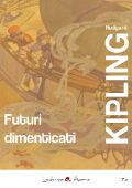 Rudyard Kipling - Futuri dimenticati (2015)