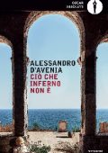 Alessandro D'Avenia - Ciò che inferno non è (2014)
