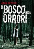 John Rector - Il bosco degli orrori (2012)