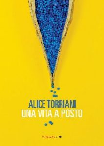 Alice Torriani – Una vita a posto (2018)