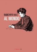 Radclyffe Hall - Al mondo (2018)