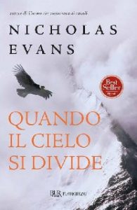 Nicholas Evans – Quando il cielo si divide (2012)