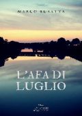 Marco Busatta - L'afa di luglio (2019)