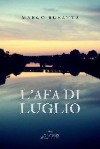 Marco Busatta – L’afa di luglio (2019)