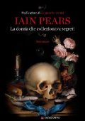 Iain Pears - La donna che collezionava segreti (2011)