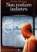 img Carlo Greppi - Non restare indietro (2016)