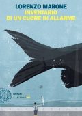 Lorenzo Marone - Inventario di un cuore in allarme (2020)
