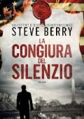 Steve Berry - La congiura del silenzio (2014)