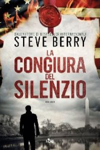 Steve Berry – La congiura del silenzio (2014)