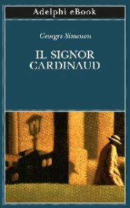 Georges Simenon – Il signor Cardinaud (2020)