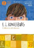 E.L. Konigsburg - L'alfabeto del silenzio (2020)