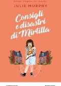 img Julie Murphy, Alissa Levy - Consigli e disastri di Mirtilla (2020)