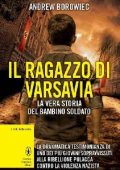 Andrew Borowiec - Il ragazzo di Varsavia (2014)