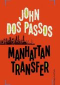 John Dos Passos - Manhattan Transfer (2014)