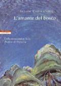Susan Vreeland - L'amante del bosco (2015)