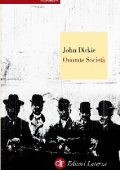 John Dickie - Onorate società (2014)
