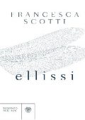 Francesca Scotti - Ellissi (2017)