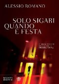 Alessio Romano - Solo sigari quando è festa (2015)