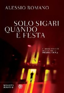 Alessio Romano – Solo sigari quando è festa (2015)