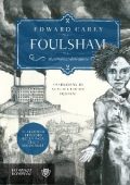 Edward Carey - Iremonger Vol.02. Foulsham (2016)