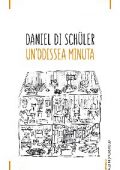 Daniel Di Schüler - Un'odissea minuta (2016)
