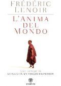 Frédéric Lenoir - L'anima del mondo (2015)