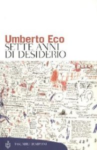Umberto Eco – Sette anni di desiderio (2012)
