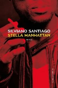 Silvano Santiago – Stella Manhattan (2017)