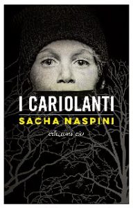 Sacha Naspini – I Cariolanti (2020)