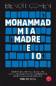 Benoît Cohen – Mia madre, Mohammad e io (2020)