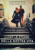Eloy Moreno - Lungo le strade della nostra vita (2014)