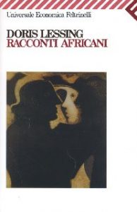 Doris Lessing – Racconti africani (2012)