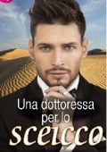 Meredith Webber - Una dottoressa per lo sceicco (2016)