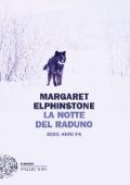 Margaret Elphinstone - La notte del raduno (2016)