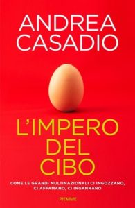 Andrea Casadio – L’impero del cibo (2020)