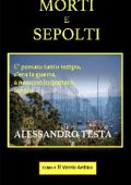 Alessandro Testa - Morti e sepolti (2016)