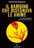 Tommaso Pagano - Il bambino che disegnava le anime (2020)