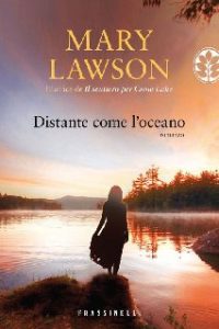 Mary Lawson – Distante come l’oceano (2014)