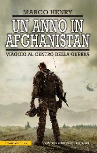 Marco Henry – Un anno in Afghanistan (2017)