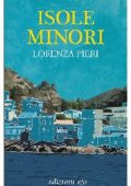 Lorenza Pieri - Isole minori (2016)