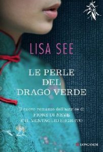 Lisa See – Le perle del drago verde (2012)