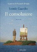 Jostein Gaarder - Il consolatore (2016)
