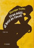 Giuseppe Feyles - Strani delitti all'Hotel dei Filosofi (2018)