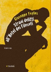 Giuseppe Feyles – Strani delitti all’Hotel dei Filosofi (2018)