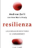 Andrew Zolli, Ann Marie Healey - Resilienza (2017)