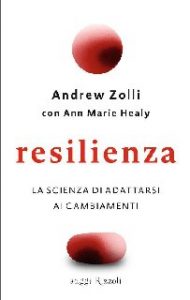 Andrew Zolli, Ann Marie Healey – Resilienza (2017)