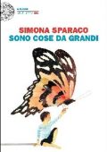 Simona Sparaco - Sono cose da grandi (2017)