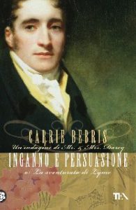 Carrie Bebris – Inganno e persuasione (2012)