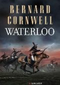 Bernard Cornwell - Waterloo (2015)